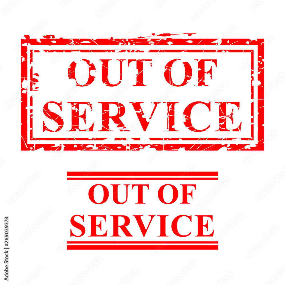 Out of Service, 2 style streak red rubber stamp Out of Service, 2 style streak red rubber stamp