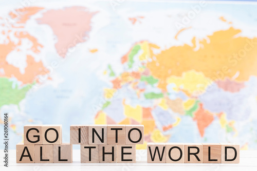 Go Into All The World a Message of Christian Evangelism