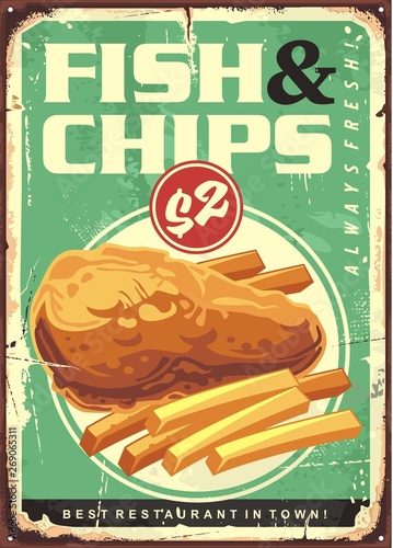 Fish and chips retro ad tin sign design. Fried fish fillet with fries vintage advertising. British traditional food vector illustration.