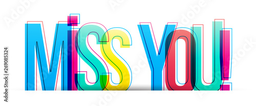 Miss you! Colorful vector text, banner card