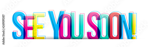 See you soon! colorful phrase text banner card