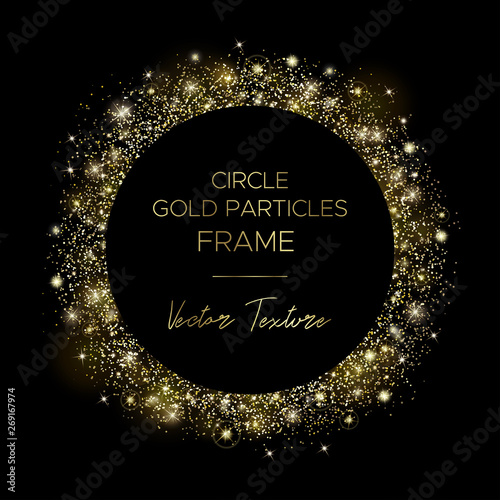 Golden circle. Frame of gold particles and text