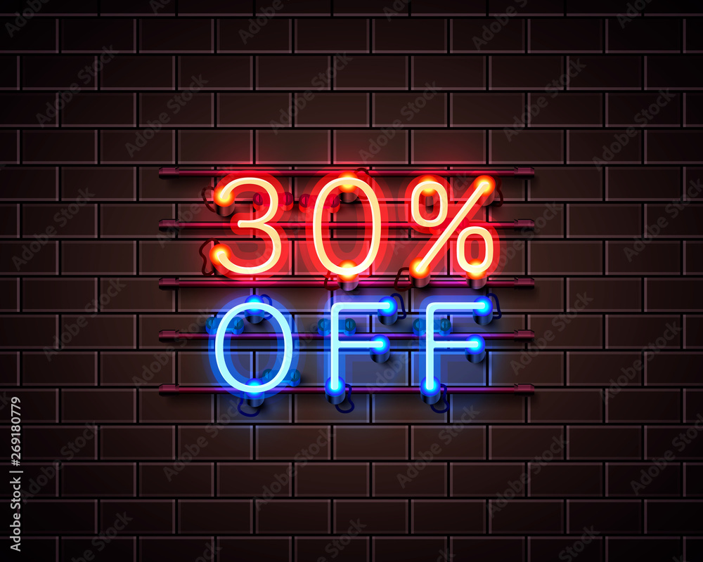 Obraz premium Neon 30 off text banner. Night Sign. Vector