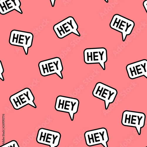 Wallpaper Mural "Hey" text message seamless pattern