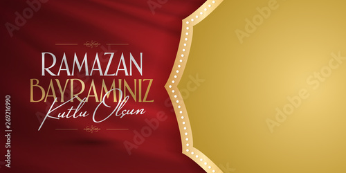 Eid al-Fitr Mubarak Islamic Feast Greetings (Turkish: Ramazan Bayraminiz Kutlu Olsun) Holy month of muslim community Ramazan. Billboard, Poster, Social Media, Greeting Card template. 