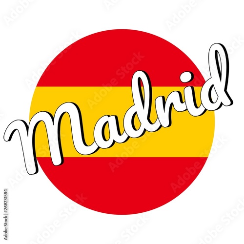 Round button Icon of national flag of Spain with red and yellow colors and inscription of city name: Madrid in modern style. Vector EPS10 illustration.