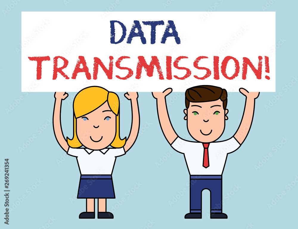 Writing note showing Data Transmission. Business concept for sending data electronically over a communications network Two Smiling People Holding Poster Board Overhead with Hands Writing note showing Data Transmission. Business concept for sending data electronically over a communications network Two Smiling People Holding Poster Board Overhead with Hands