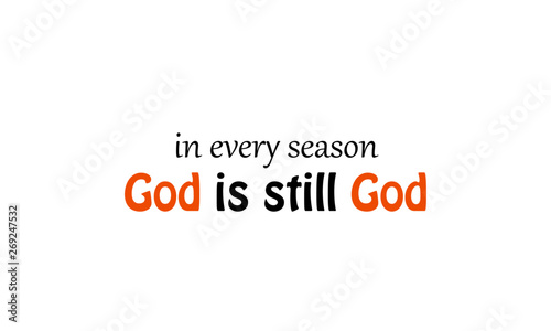 Christian quote, Typography for print or use as poster, flyer or T shirt