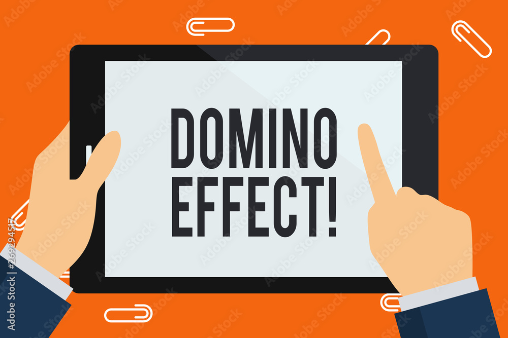 Word writing text Domino Effect. Business photo showcasing Chain reaction that causing other similar events to happen Businessman Hand Holding, Pointing and Touching Colorful Tablet Blank Screen Word writing text Domino Effect. Business photo showcasing Chain reaction that causing other similar events to happen Businessman Hand Holding, Pointing and Touching Colorful Tablet Blank Screen