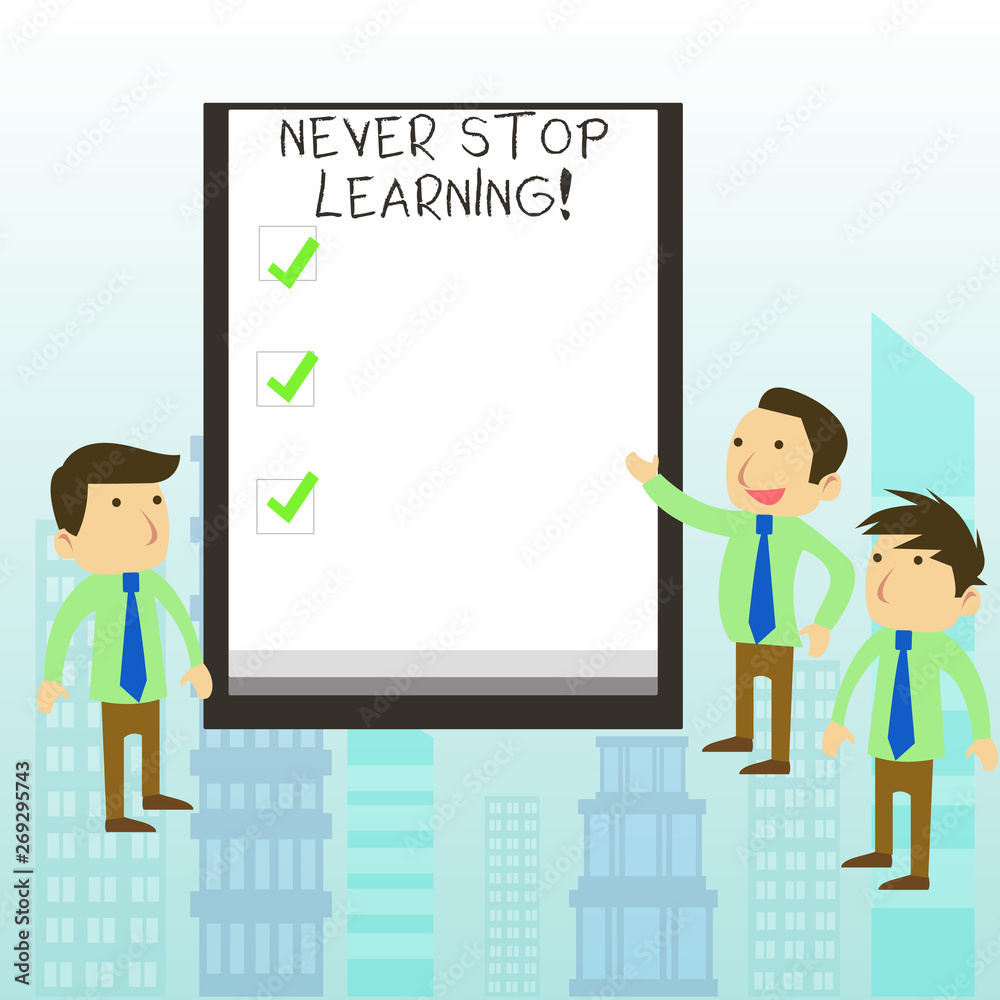 Word writing text Never Stop Learning. Business photo showcasing keep on studying gaining new knowledge or materials Word writing text Never Stop Learning. Business photo showcasing keep on studying gaining new knowledge or materials