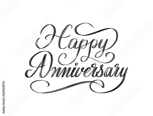 Happy Anniversary - beautiful script hand lettering composition design in black and white