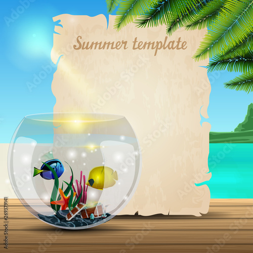 Summer banner template in the form of parchment on the background of a beautiful seascape with round aquarium with fish