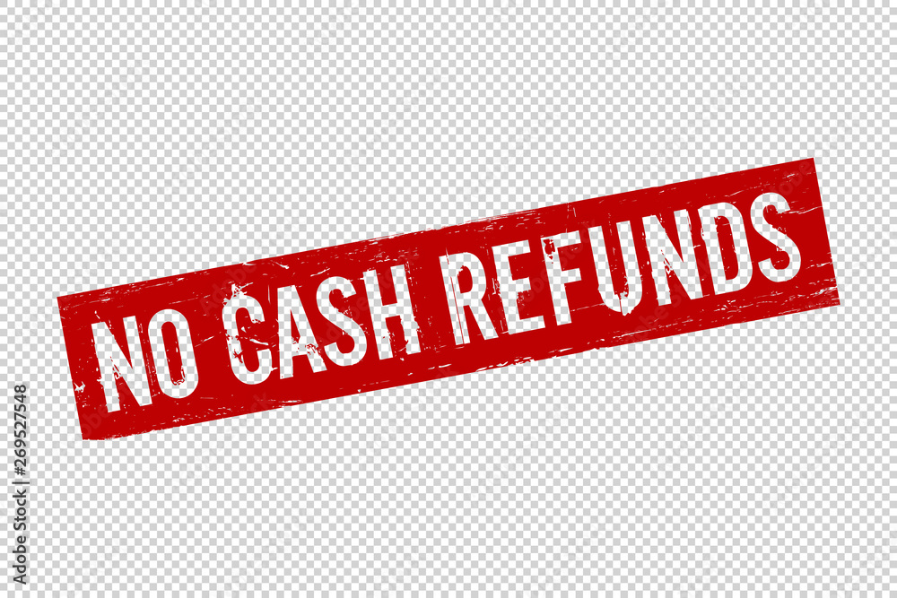Grunge red no cash refunds square rubber seal stamp Stock Vector ...