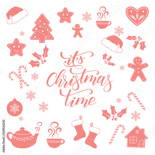 Its Christmas time brush calligraphy or lettering and set of christmas elements isolated on white background. Vector illustration.