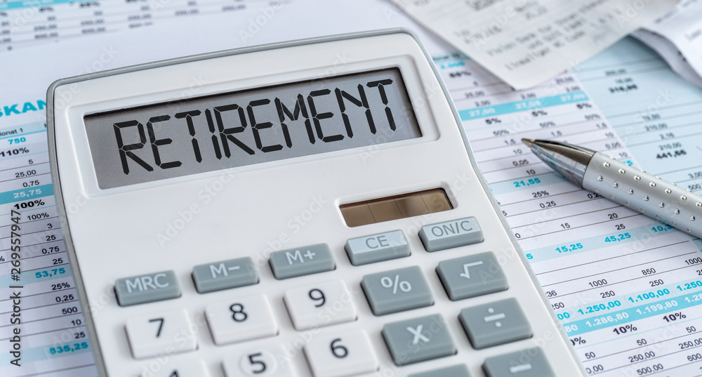A calculator with the word Retirement on the display A calculator with the word Retirement on the display