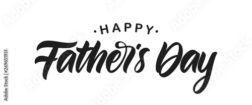 Handwritten Calligraphic type lettering composition of Happy Father's Day on white background.