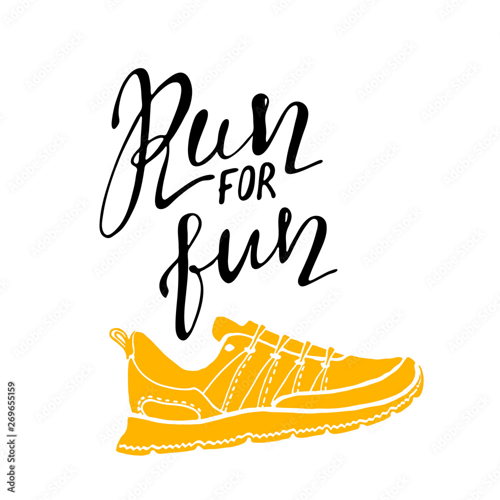 Run for fun lettering. Running typography. Sport motivation quote.  Motivational poster for gym, phrase for t-shirt, print, banner, flyer,  postcard. Fitness motivation quote. Vector illustration Stock Vector |  Adobe Stock