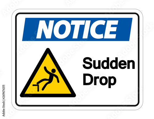 Notice Sudden Drop Symbol Sign On White Background,Vector Illustration