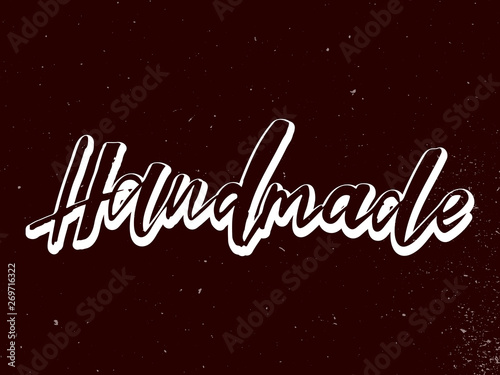 Handmade - hand lettering logo. Design print for label, sticker, card, logo. Vector illustration on background