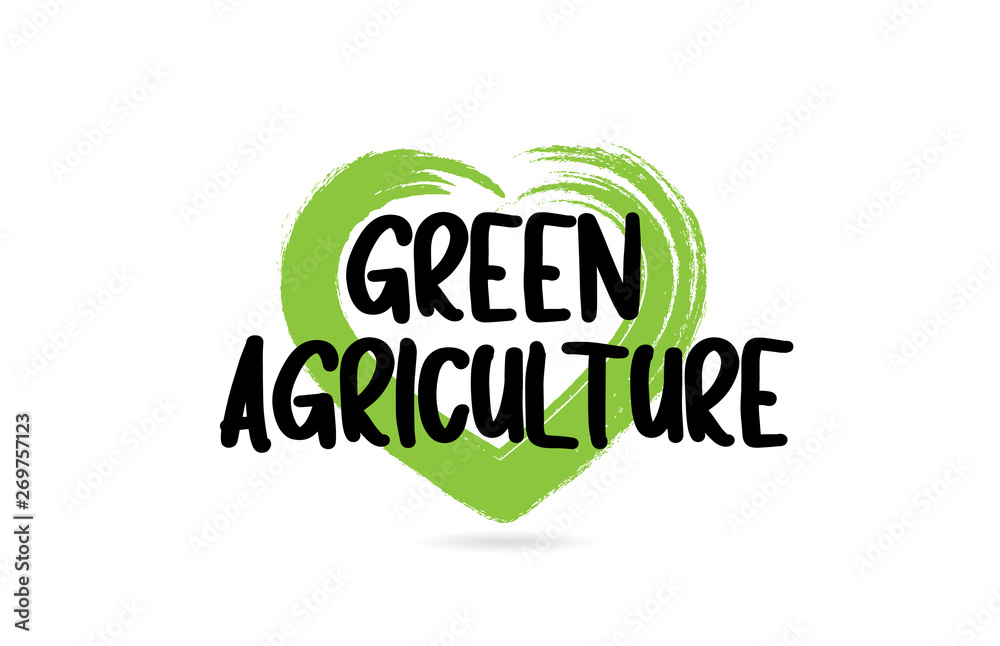 green agriculture text word with green love heart shape icon green agriculture text word with green love heart shape icon