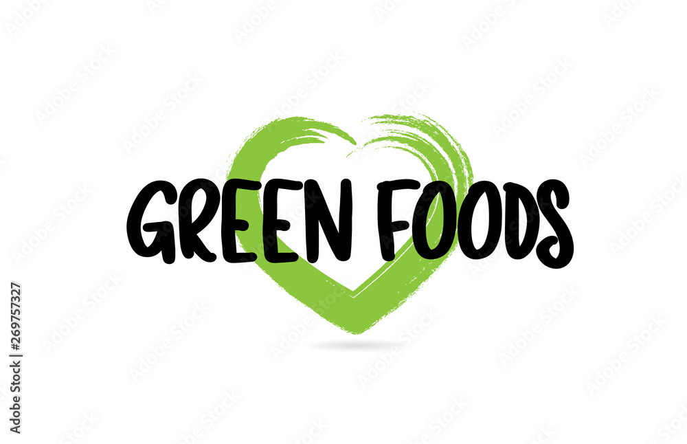 green foods text word with green love heart shape icon