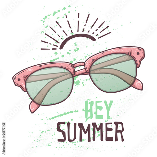 Vector sketch glasses in vintage style. Lettering: hey summer.