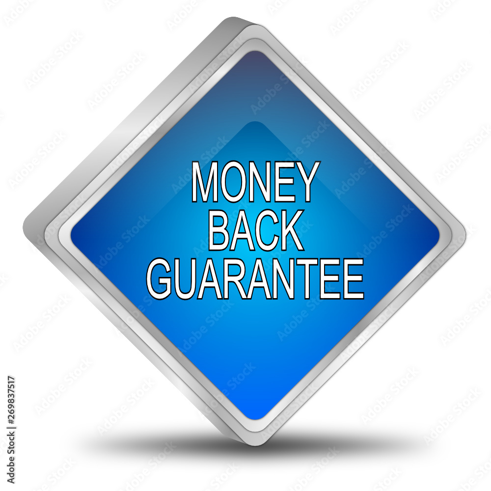 Money back Guarantee button - 3D illustration Money back Guarantee button - 3D illustration