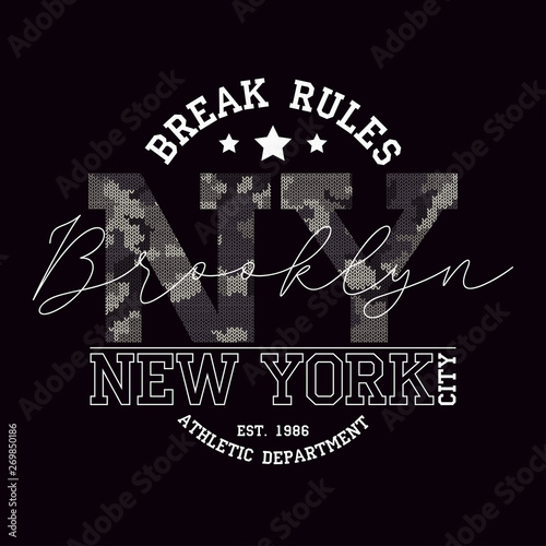 New York, Brooklyn t-shirt design with slogan - Break Rules and knitted camouflage texture. Typography graphics for tee shirt in military and army style with knit camo. Vector illustration.