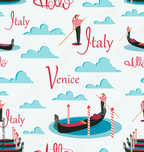 Hello, Italy, Venice. Gondolas and gondolier. Seamless pattern. Invitation to travel to Italy. Italian male profession. Design elements for the background of the site, tourist poster, textiles.