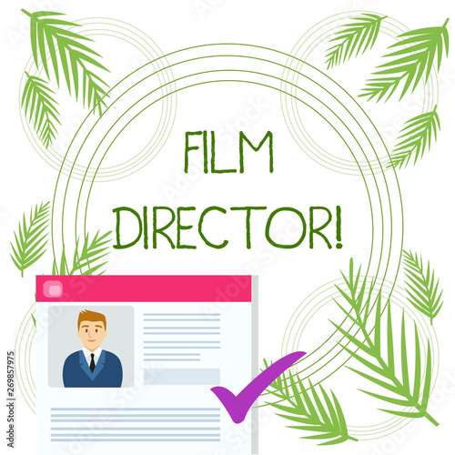 Conceptual hand writing showing Film Director. Concept meaning a demonstrating who is in charge of making and directing a film Curriculum Vitae Resume of Candidate Marked by Color Mark photo