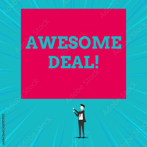 Text sign showing Awesome Deal. Business photo showcasing A large but indefinite quantity as like as a good deal of money