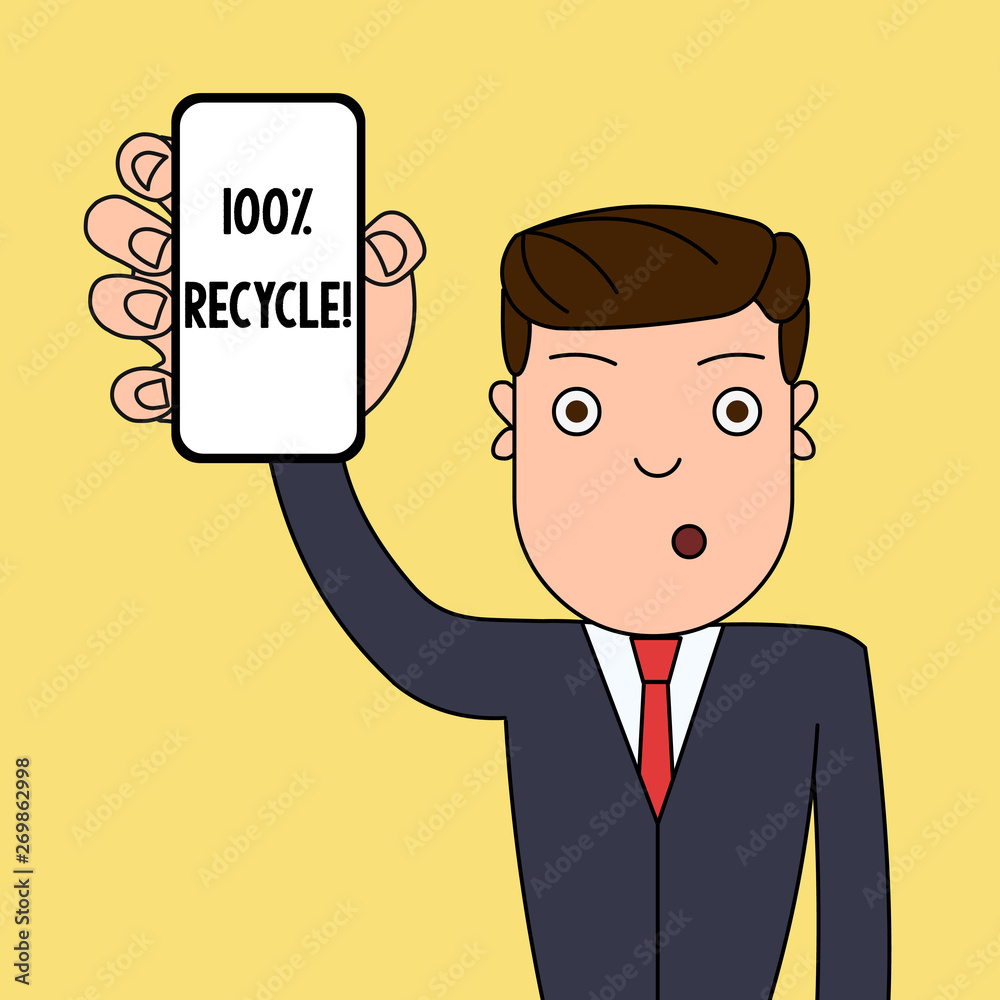 Writing note showing 100 Percent Recycle. Business concept for contains 100 percent postconsumer recovered material Man Holding Vertical Smartphone Device Screen for Attention Writing note showing 100 Percent Recycle. Business concept for contains 100 percent postconsumer recovered material Man Holding Vertical Smartphone Device Screen for Attention