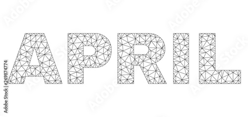 Mesh vector APRIL text. Abstract lines and dots form APRIL black carcass symbols. Linear carcass 2D polygonal mesh in vector format.