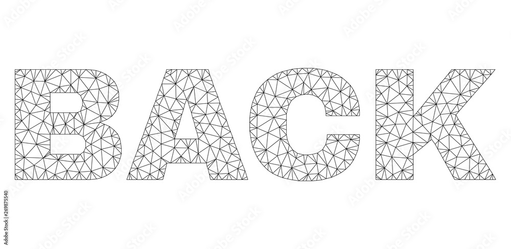 Mesh vector BACK text caption. Abstract lines and circle dots are organized into BACK black carcass symbols. Wire carcass flat triangular mesh in vector format. Mesh vector BACK text caption. Abstract lines and circle dots are organized into BACK black carcass symbols. Wire carcass flat triangular mesh in vector format.