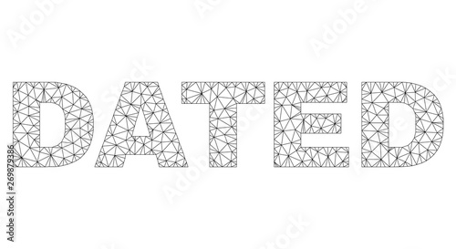 Mesh vector DATED text. Abstract lines and spheric points are organized into DATED black carcass symbols. Linear carcass 2D polygonal mesh in vector EPS format.