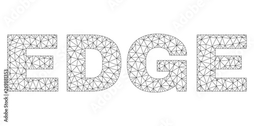 Mesh vector EDGE text. Abstract lines and points form EDGE black carcass symbols. Linear carcass flat polygonal mesh in vector format.