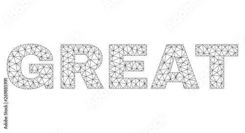 Mesh vector GREAT text. Abstract lines and circle dots are organized into GREAT black carcass symbols. Wire carcass 2D polygonal mesh in eps vector format.
