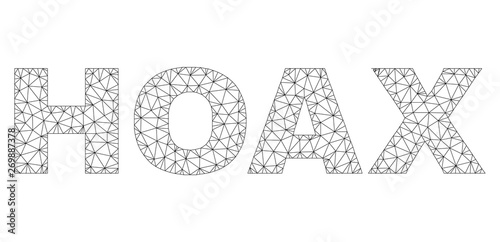 Mesh vector HOAX text. Abstract lines and spheric points are organized into HOAX black carcass symbols. Linear carcass 2D triangular network in vector format.