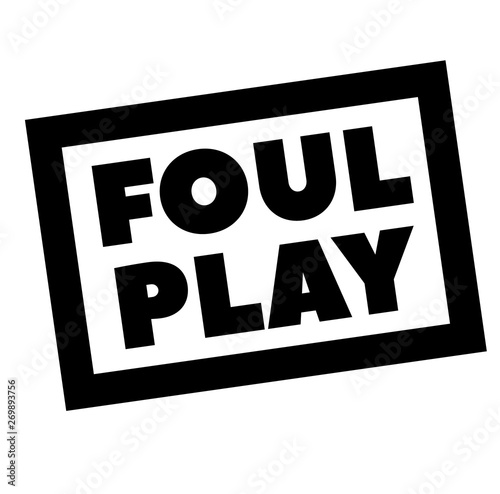 FOUL PLAY stamp on white