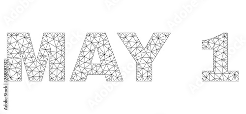 Mesh vector MAY 1 text. Abstract lines and circle dots form MAY 1 black carcass symbols. Wire carcass 2D triangular mesh in vector EPS format.