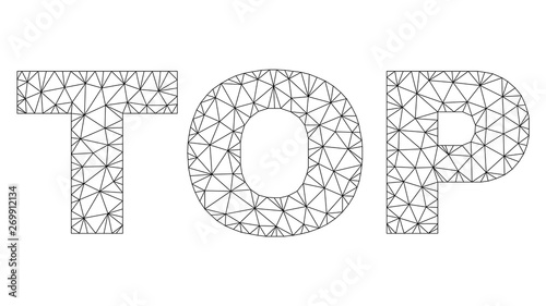 Mesh vector TOP text. Abstract lines and dots are organized into TOP black carcass symbols. Wire carcass 2D polygonal mesh in eps vector format.