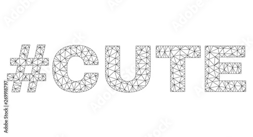 Mesh vector #CUTE text label. Abstract lines and dots are organized into #CUTE black carcass symbols. Wire carcass 2D polygonal mesh in vector EPS format.