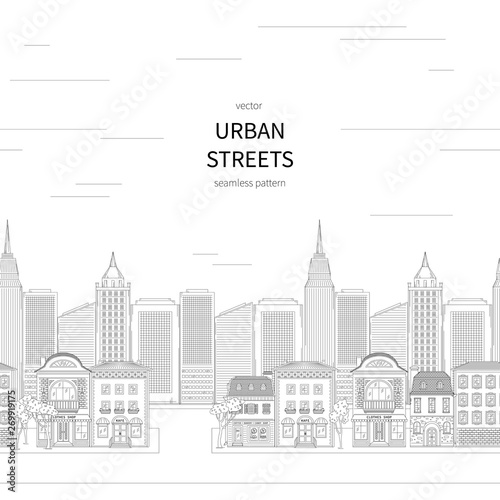 Urban street and building in city seamless pattern. Shops and high-rise houses line art style vector black white illustration background.