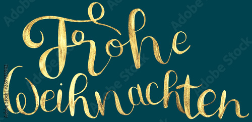 Handlettering Frohe Weihnachten, Christmas, Fest, Gruß, Holidays, Gold, Petrol