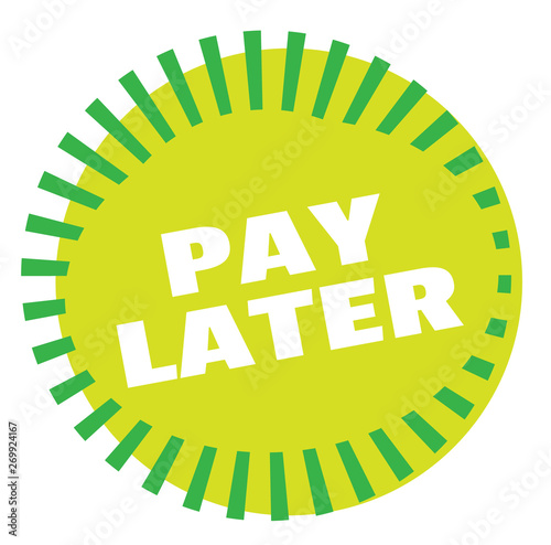 PAY LATER stamp on white