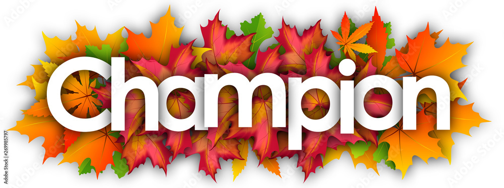 champion word and autumn leaves background Stock Illustration | Adobe Stock
