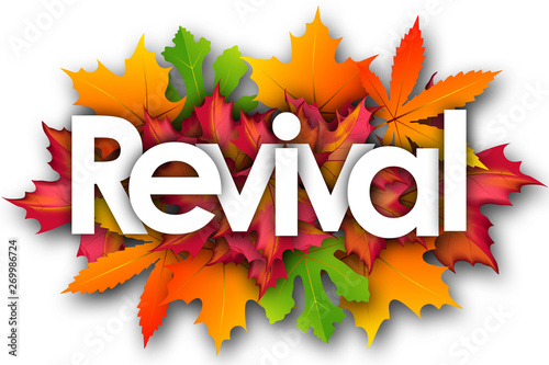 revival word and autumn leaves background