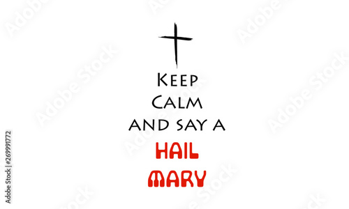 Mother Mary quote for print or use as poster, card, flyer or T shirt