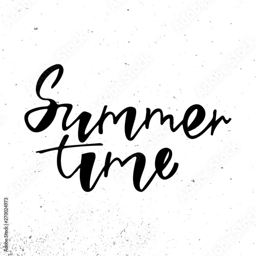 Summer time handlettering text. Design print for t-shirt  postcard  label  logo  sign  emblem. Vector illustration on background.