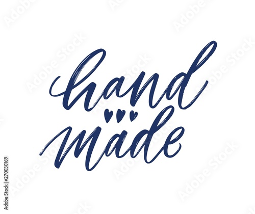 Hand Made slogan handwritten with cursive calligraphic font and decorated by cute tiny hearts